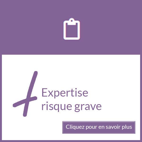 expertise-risque-grave