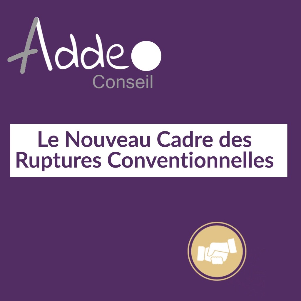 nouveau cadre des ruptures conventionnelles