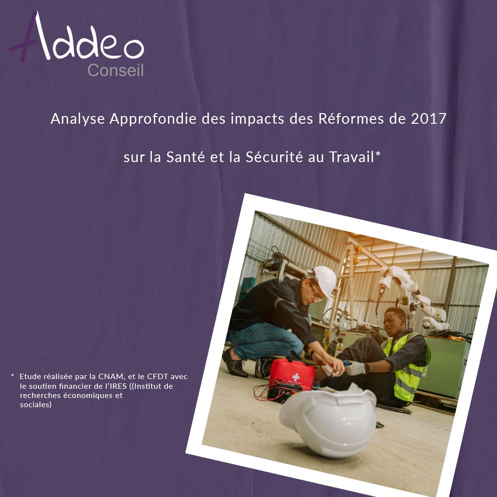 Impacts des réformes de 2017 sur la santé et la sécurité au travail