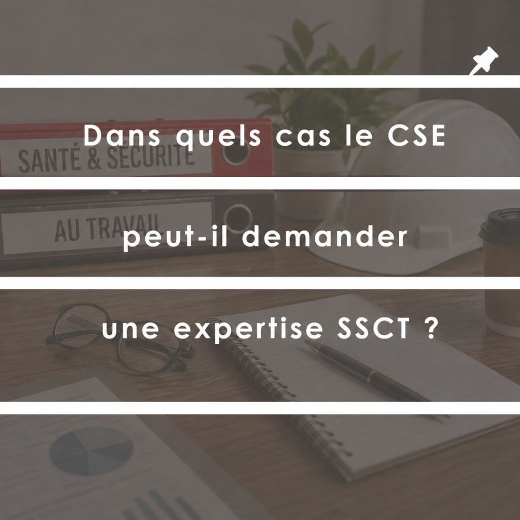 Expertise SSCT du CSE lors d’un projet de réorganisation et de transformation numérique