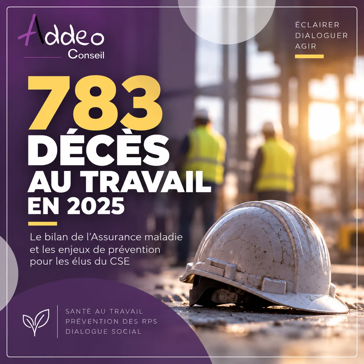 Accidents du travail en 2025 : 783 décès recensés par l’Assurance maladie, illustrés par un casque de chantier sur un lieu de travail.